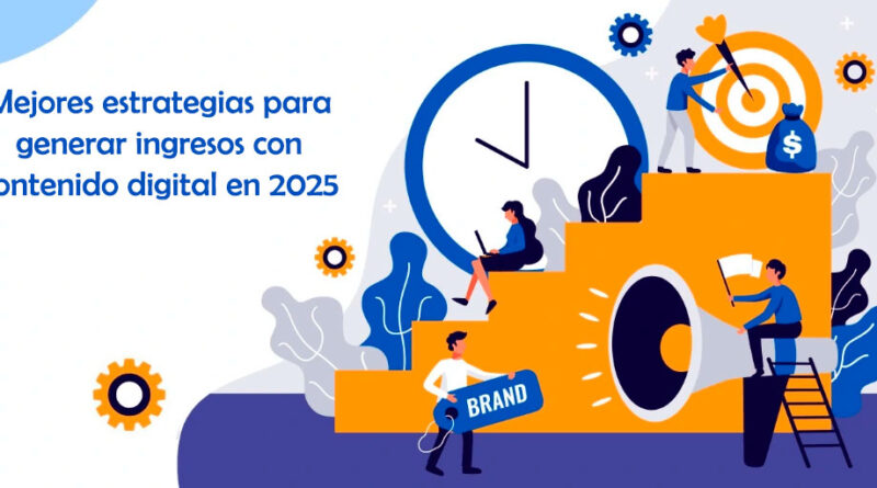 estrategias contenido digital 2025